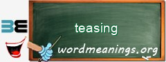 WordMeaning blackboard for teasing